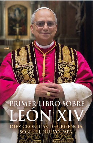 Primer Libro Sobre Leon Xiv - Gallardo Rodriguez,miguel