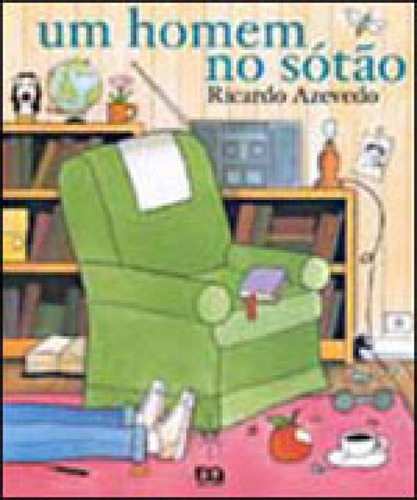 Um Homem No Sótão, De Azevedo, Ricardo. Editora Ática, Capa Mole, Edição 2ª Edição - 2004 Em Português