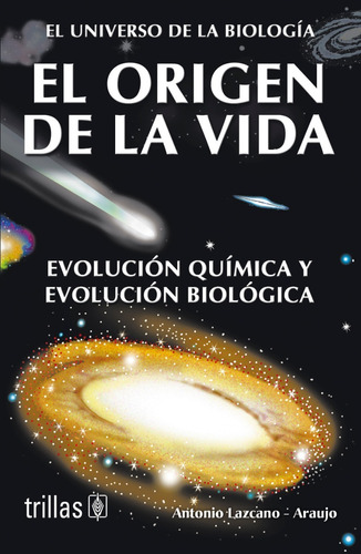 El Origen De La Vida Evolución Lazcano Editorial Trillas