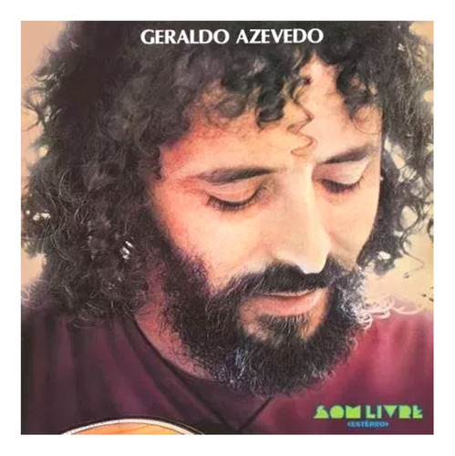 Cd Geraldo Azevedo - Geraldo Azevedo (1977) Versão Do Álbum S