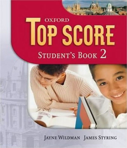 Top Score 2   Student Book: Top Score 2   Student Book, De Kelly, Paul. Editora Oxford, Capa Mole, Edição 1 Em Inglês