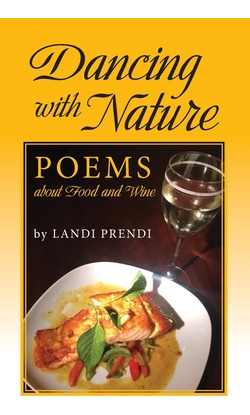 Libro Dancing With Nature: Poems About Food And Wine - Li...