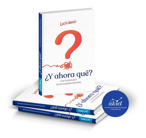 Imagen 1 de 2 de Libro ¿y Ahora Qué? Lucio Andrés