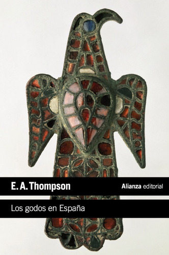 Godos En España - Thompson, E, A,