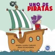 Uno De Piratas (coleccion Lectores Apasionados) (ilustrado)