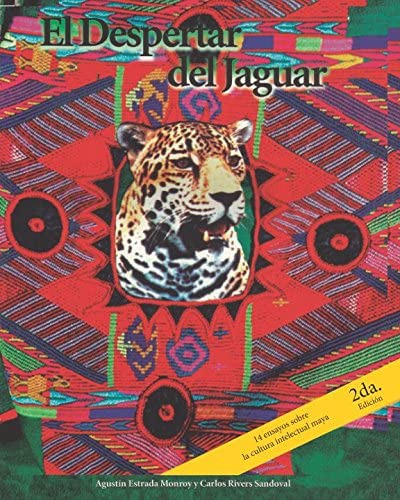 Libro: El Despertar Del Jaguar: Ru Kástajic Balam (spanish E