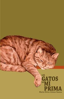 Libro Los Gatos De Mi Prima - Morales Corona, Jorge