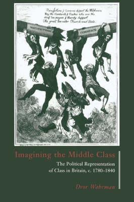 Libro Imagining The Middle Class : The Political Represen...