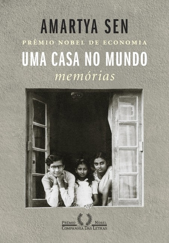 Uma Casa No Mundo: Memórias, De Amartya Sen. Editora Companhia Das Letras - Grupo Cia Das Letras, Capa Mole Em Português