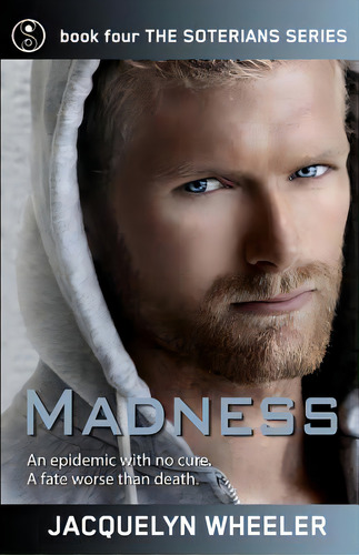 Madness, De Wheeler, Jacquelyn. Editorial Jacquelyn Wheeler, Tapa Blanda En Inglés