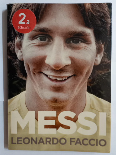 Messi Biografía Leonardo Faccio 