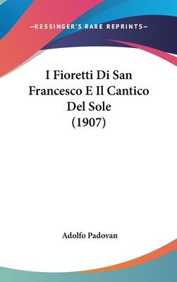 Libro I Fioretti Di San Francesco E Il Cantico Del Sole (...