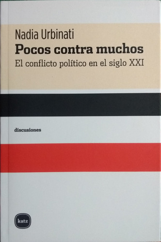 Pocos Contra Muchos / Nadia Urbinati / Katz Editores