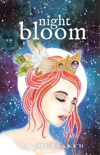 Night Bloom, De R G Hunsaker. Editorial Rachel Hunsaker, Tapa Blanda En Inglés
