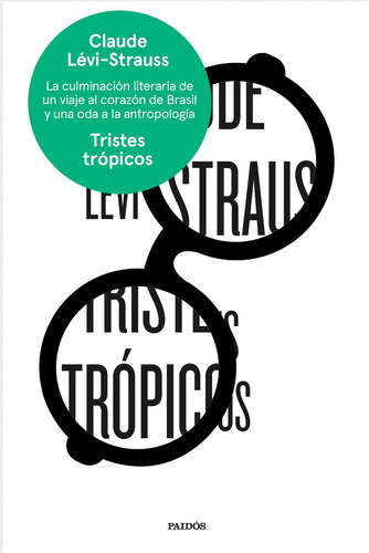 Tristes Trópicos Claude Lévi-strauss Ed Paidós Tapa Dura