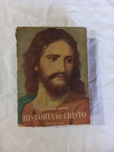 Historia De Cristo - Giovanni Papini