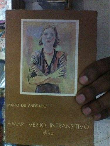 Livro Amar Verbo Intransitivo Mario De Andrade