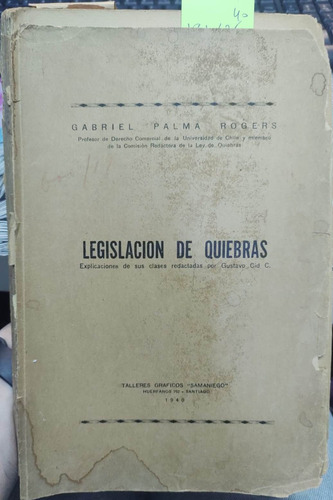 Legislación De Quiebras / Gabriel Palma Rogers