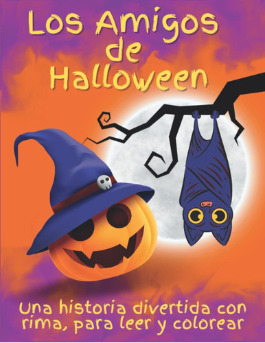 Libro: Los Amigos De Halloween | Libro De Colorear Para Niño
