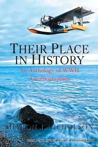 Their Place In History, De Sharon J Nicholson. Editorial Iuniverse, Tapa Blanda En Inglés