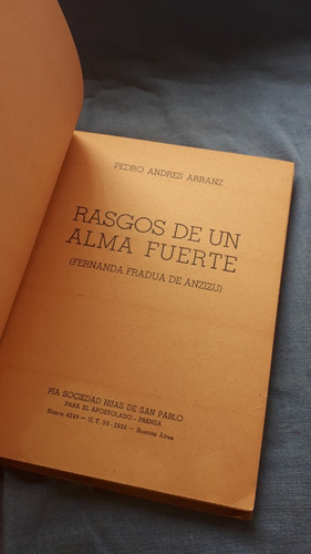 Rasgos De Un Alma Fuerte. F. Fradua De Anzizu. Andrés Arranz