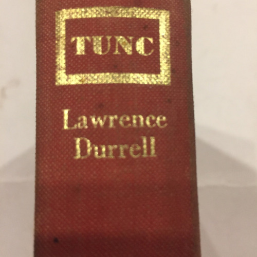 Tunc - Lawrence Durrell