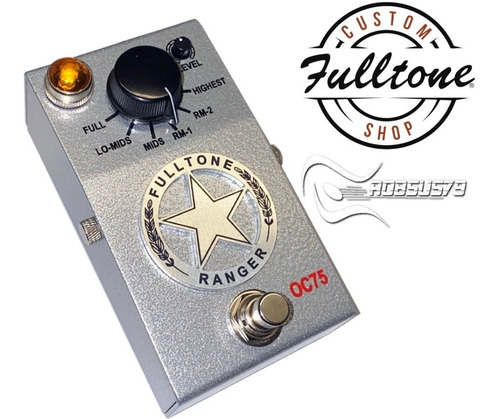 Pedal Fulltone Custom Shop Cs-ranger-oc75 Treble Booster Usa