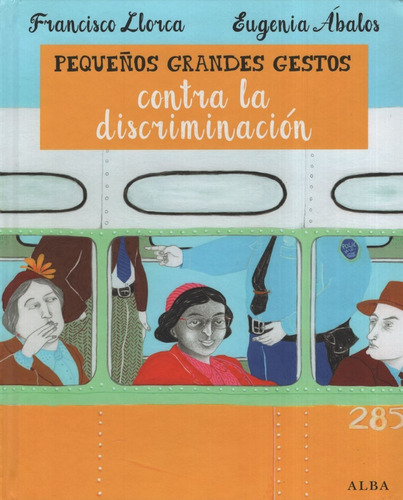 Pequeños Grandes Gestos Contra La Discriminacion