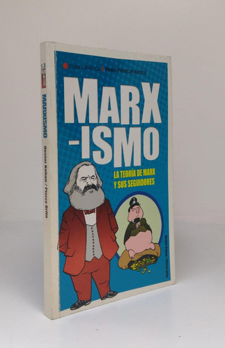 Marxismo ; La Teoria De Marx Y Sus Seguidores - Usado 