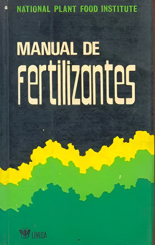 Manual De Fertilizantes - Ed. 1978, Limusa, Español (Usado)