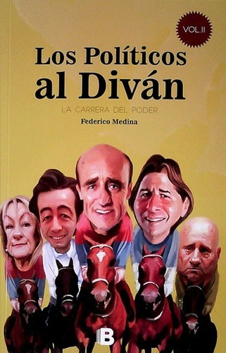 Politicos Al Divan Ii, Los - Federico Medina