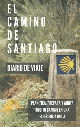 Libro: El Camino De Santiago. Diario De Viaje: Planificador