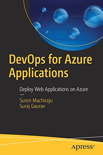Devops For Azure Applications Deploy Web Applications On Azu