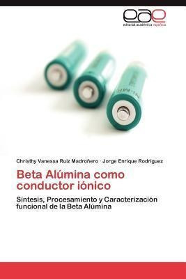 Beta Alumina Como Conductor Ionico - Christhy Vanessa Rui...