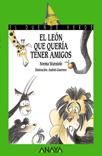 Libro El Leã³n Que Querã­a Tener Amigos - Sturniolo, Norma