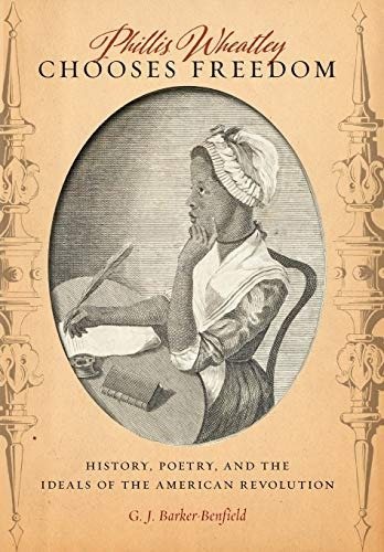 Phillis Wheatley Chooses Freedom History, Poetry, And The Id