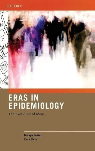 Libro:  Eras In Epidemiology: The Evolution Of Ideas