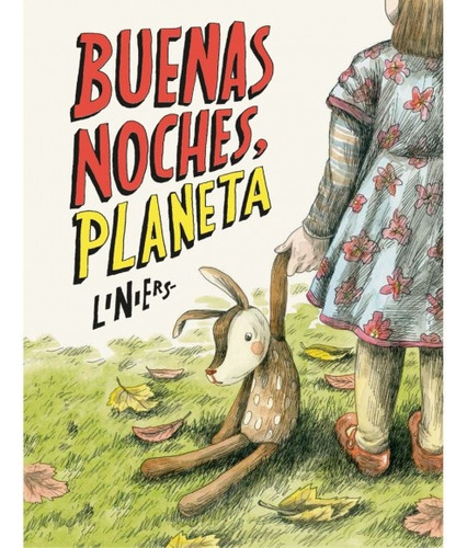 Buenas Noches, Planeta - Liniers