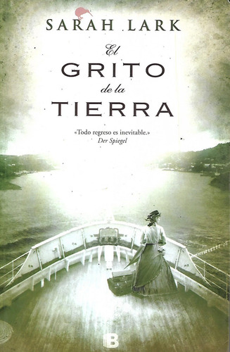 El Grito De La Tierra Sarah Lark