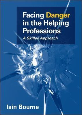 Libro Facing Danger In The Helping Professions: A Skilled...