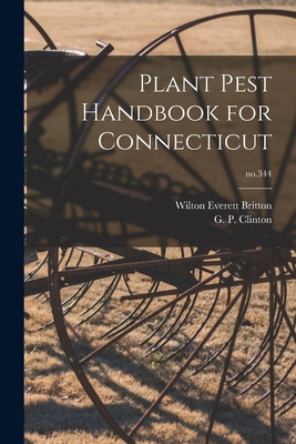 Libro Plant Pest Handbook For Connecticut; No.344 - Britt...