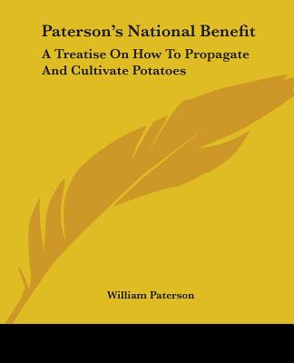 Libro Paterson's National Benefit: A Treatise On How To P...