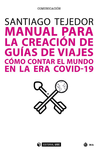 Manual Para La Creacion De Guias De Viajes (libro Original)