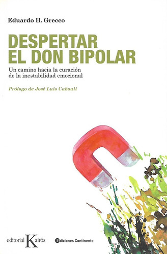 Despertar El Don Bipolar, Eduardo Grecco, Kairós