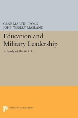 Libro Education And Military Leadership. A Study Of The R...