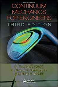 Continuum Mechanics For Engineers (computational Mechanics A