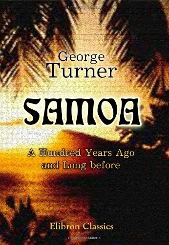 Samoa A Hundred Years Ago And Long Before Together With Note