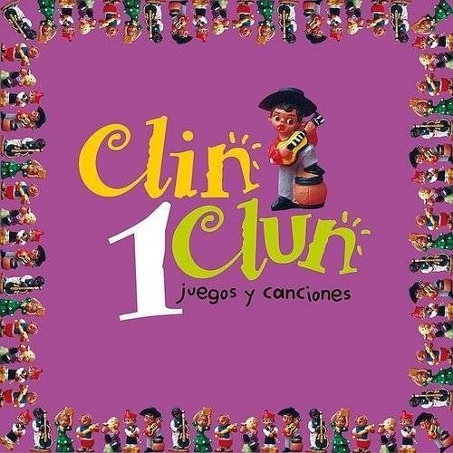 Juegos Y Canciones - Clin 1 Clun (cd)