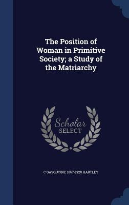 Libro The Position Of Woman In Primitive Society; A Study...