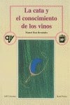 La Cata Y El Conocimiento De Los Vinos (3ª Ed.) - Ruiz H...